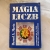 Magia liczb - Bernd A. Mertz