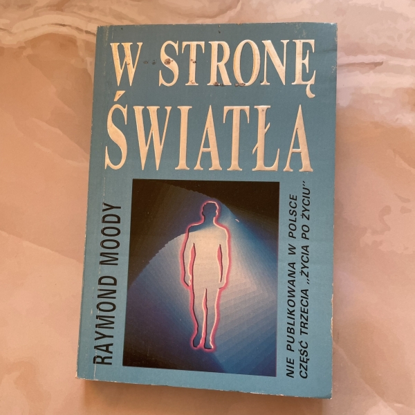 W stronę światła - Raymond Moody