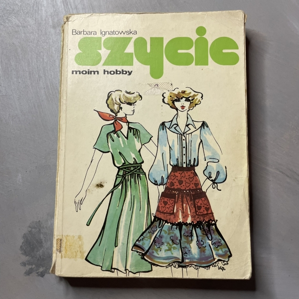 Szycie moim hobby - Barbara Ignatowska