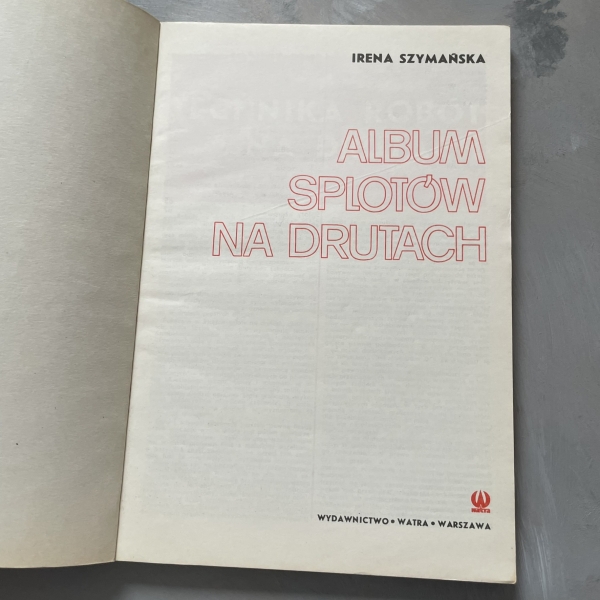 Album splotów na drutach - Irena Szymańska