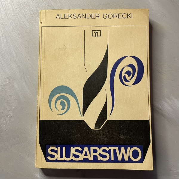 Ślusarstwo - Aleksander Górecki