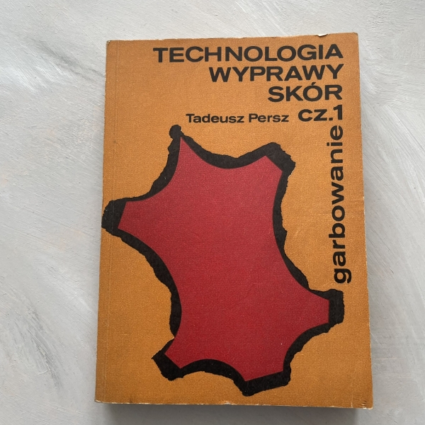 Technologia wyprawy skór cz. 1 Garbowanie - Tadeusz Persz