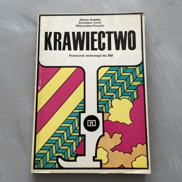 Krawiectwo. Podręcznik technologii dla ZSZ - Marian Bujalski