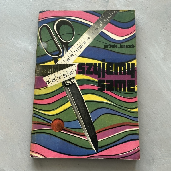 Szyjemy same - Antonie Janusch