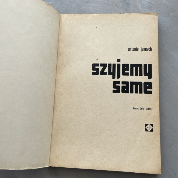 Szyjemy same - Antonie Janusch