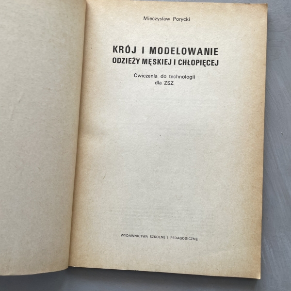 Krój i modelowanie odzieży męskiej i chłopięcej - Mieczysław Porycki