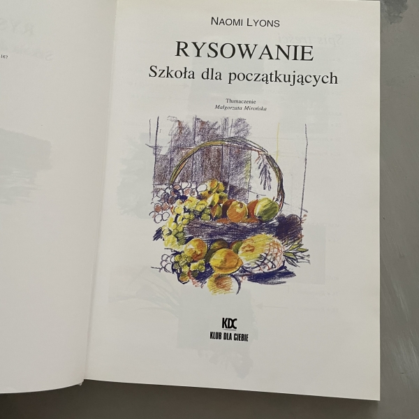 Rysowanie Szkoła dla początkujących - Naomi Lyons