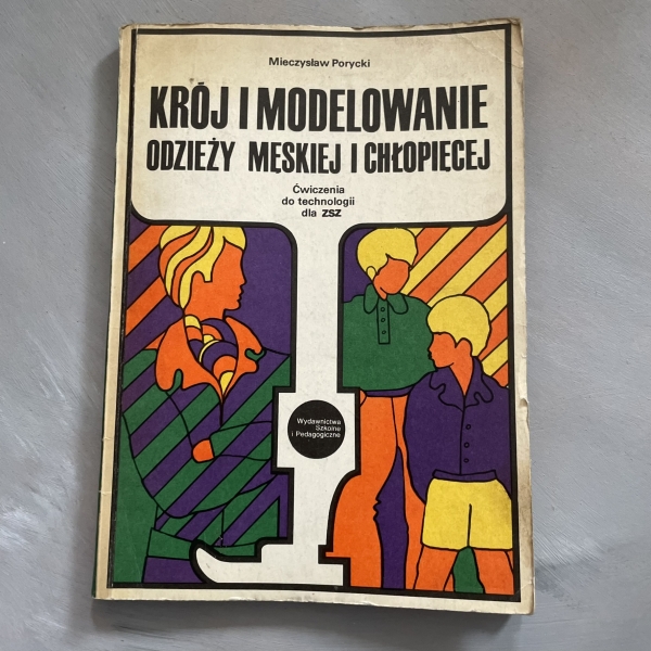 Krój i modelowanie odzieży męskiej i chłopięcej - Mieczysław Porycki