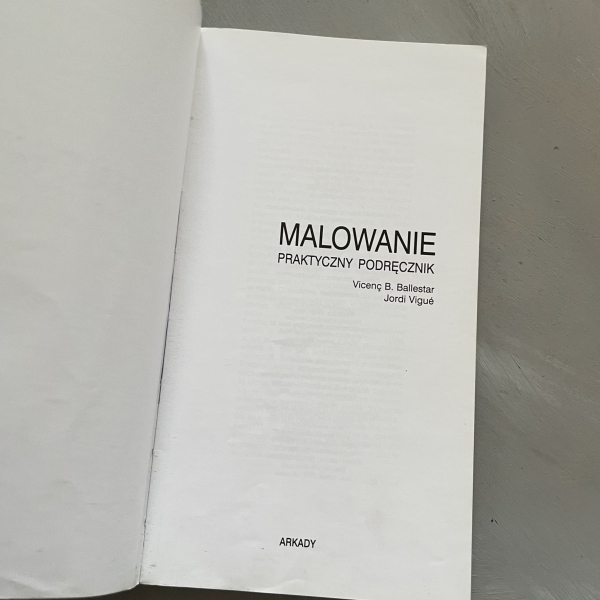 Malowanie praktyczny podręcznik - Vicenc B. Ballestar