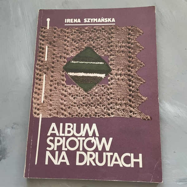 Album splotów na drutach - Irena Szymańska