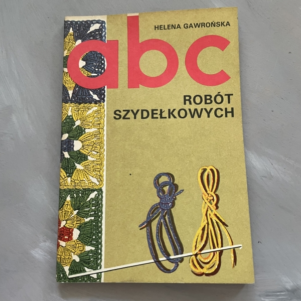 ABC robót szydełkowych - Helena Gawrońska