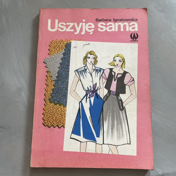 Uszyję sama - Barbara Ignatowska