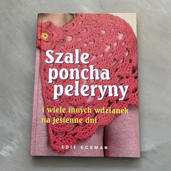 Szale, poncha, peleryny i wiele innych wdzianek na jesienne dni - Edie Eckman