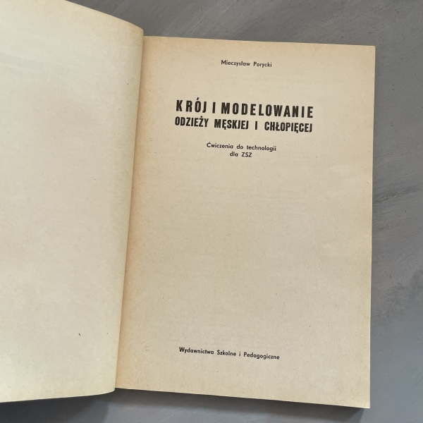 Krój i modelowanie odzieży męskiej i chłopięcej - Mieczysław Porycki
