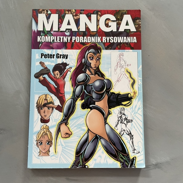 Manga Kompletny poradnik rysowania - Peter Gray