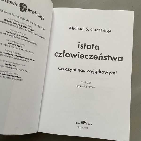 Istota człowieczeństwa - Michael S. Gazzaniga