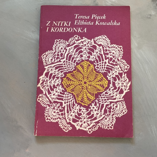 Z nitki i kordonka - Teresa Pięcek