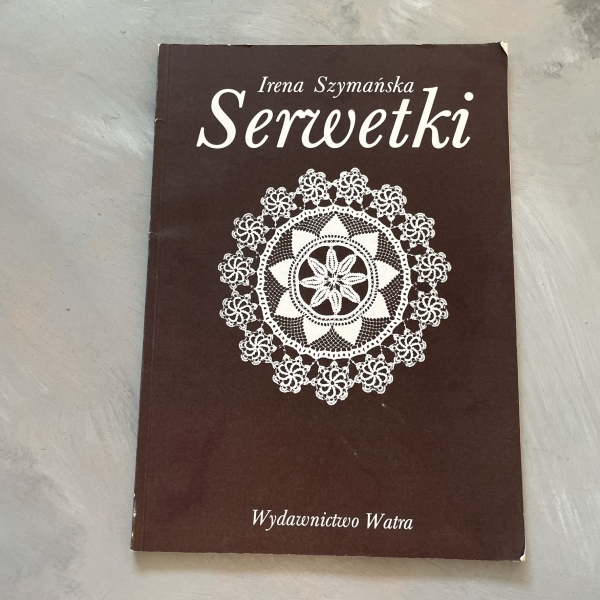Serwetki robione szydełkiem - Irena Szymańska