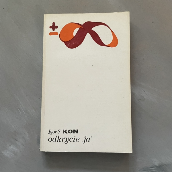 Odkrycie "ja" - Igor S. Kon