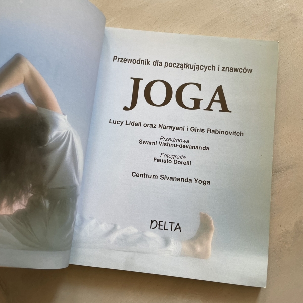Joga. Przewodnik dla początkujących i znawców - Lucy Lidell