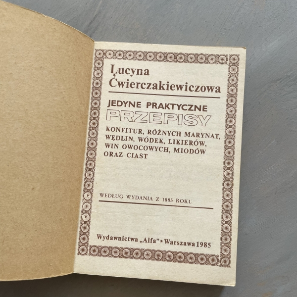 jedyne praktyczne przepisy - Lucyna Ćwierczakiewiczowa