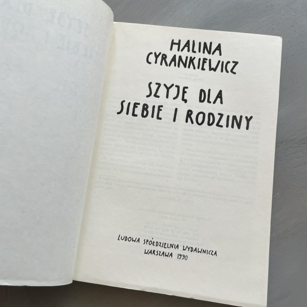 Szyję dla siebie i rodziny - Halina Cyrankiewicz