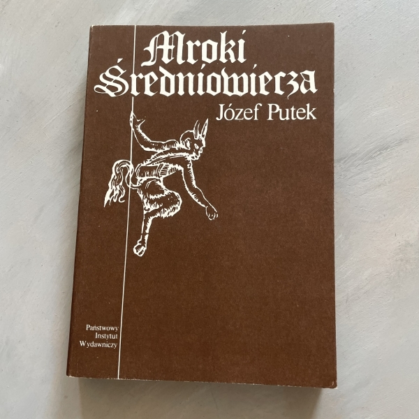 Mroki średniowiecza - Józef Putek