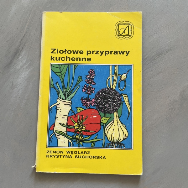Ziołowe przyprawy kuchenne - Zenon Węglarz