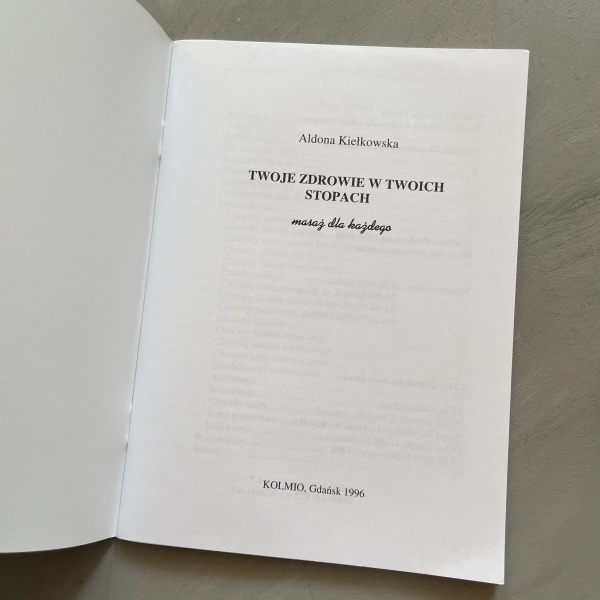 Twoje zdrowie w Twoich... stopach. Masaż dla każdego - Aldona Kiełkowska