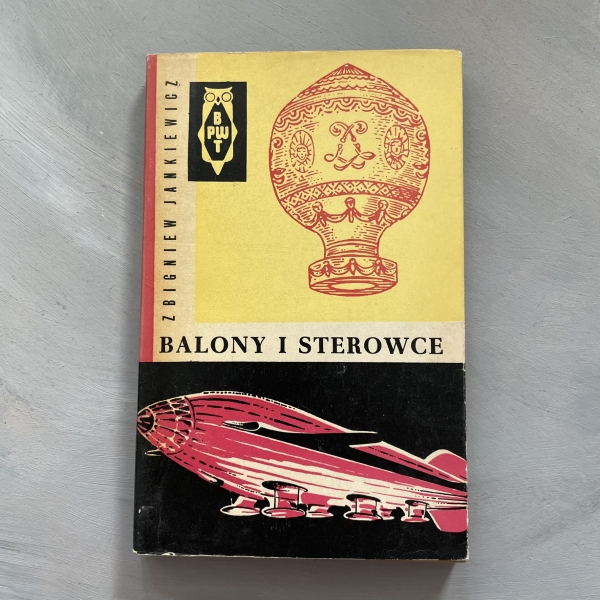 Balony i sterowce - Zbigniew Jankiewicz