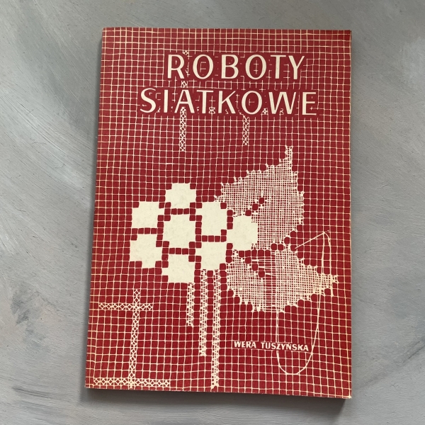 Roboty siatkowe - Wera Tuszyńska