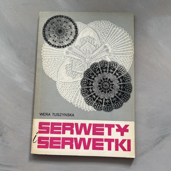 Serwety i serwetki na drutach - Wera Tuszyńska