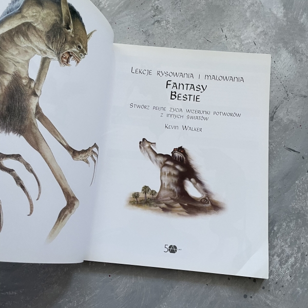 Lekcje rysowania i malowania - Fantasy Bestie - Kevin Walker