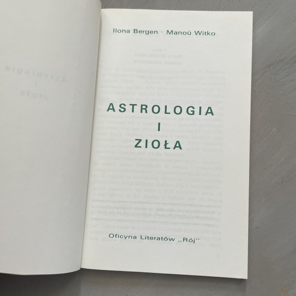 Astrologia i zioła. Recepty mądrych znachorek - Ilona Bergen, Manou Witko