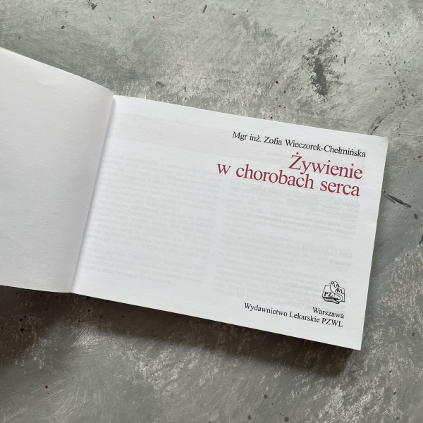 Żywienie w chorobach serca - Zofia Wieczorek - Chełmińska