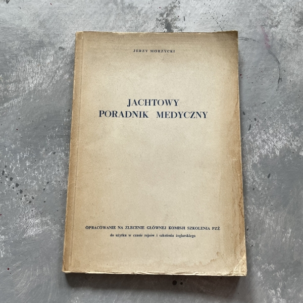 Jachtowy poradnik medyczny - Jerzy Morzycki